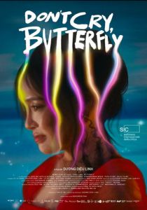 Не плачь, бабочка (Фильм 2024)